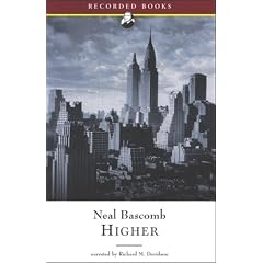 Higher: A Historic Race to the Sky and the Making of a City (Unabridged)