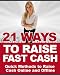 21 WAYS TO RAISE FAST CASH Quick Methods to Raise Cash Online and Offline