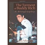 the torment of buddy rich a biography