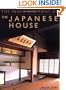 The Inner Harmony of the Japanese House