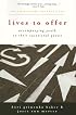 Lives to Offer: Accompanying Youth on Their Vocational Quests (Youth Ministry Alternatives)
