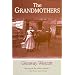 Grandmothers: A Family Portrait (North Coast Books)