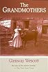 Grandmothers: A Family Portrait (North Coast Books)