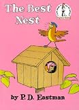 The Best Nest (Beginner Books)