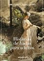 Historias de hadas para adultos/ Fairy Tales for Adults