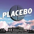 Placebo: A New Musical