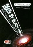 Death by Black Hole