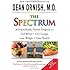 The Spectrum: A Scientifically Proven Program to Feel Better, Live Longer, Lose Weight, and Gain Health