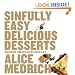 Sinfully Easy Delicious Desserts
