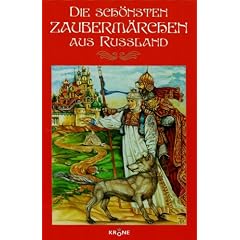 Die sch�nsten Zauberm�rchen aus Russland