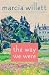 The Way We Were: A Novel