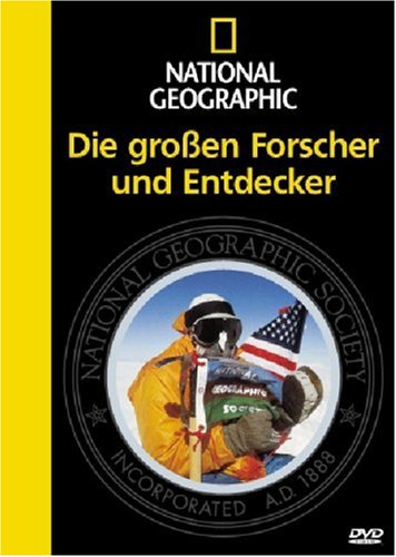Die grossen Forscher und Entdecker, 1 DVD-Video, dtsch., engl. u. niederl�nd. Version