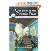 Corpse in the Crystal Ball (A Fortune Teller Mystery)