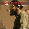 Tribute to Che Guevara: Hasta Siempre