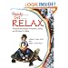 Ready . . . Set . . . R.E.L.A.X.: A Research-Based Program of Relaxation, Learning, and Self-Esteem for Children