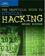 The Unofficial Guide to Ethical Hacking, Second Edition