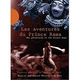 Adventures of Prince Rama: Musical & Danced Theatr