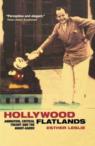 Hollywood Flatlands: Animation, Critical Theory and the Avant-Garde