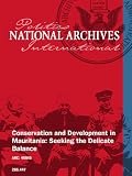 Conservation and Development in Mauritania: Seeking the Delicate Balance