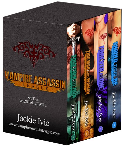 Vampire Assassin League, Bundle Two - Mortal Death by Jackie Ivie