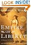 Empire of Liberty: A History of the Early Republic, 1789-1815 (Oxford History of the United States)