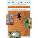 Tracks And Sign Of Insects And Other Invertebrates: A Guide to North American Speciesby Eiseman Eiseman