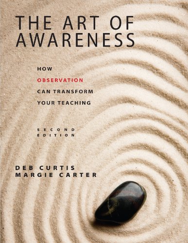 The Art of Awareness, Second Edition: How Observation Can Transform Your Teaching