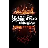 Midnight Fire - Rise of the Dark Angel (Book One Midnight Fire Series)