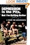 Depression Is the Pits, But I'm Getting Better: A Guide for Adolescents