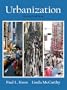 Urbanization: An Introduction to Urban Geography (2nd Edition)