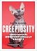 Creepiosity: A Hilarious Guide to the Unintentionally Creepy