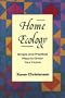 Home Ecology: Simple and Practical Ways to Green Your Home