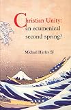 Christian unity : an ecumenical second spring?