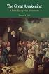 The Great Awakening: A Brief History with Documents (The Bedford Series in History and Culture)