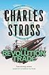 The Revolution Trade: A Merchant Princes Omnibus