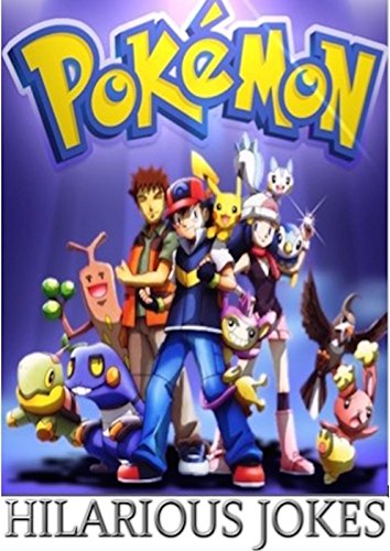 Pokemon: Hilarious Pokemon Jokes