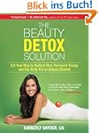 The Beauty Detox Solution: Eat Your W...