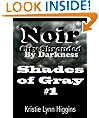 Shades of Gray #1 Noir, City Shrouded By Darkness ( science fiction action adventure thriller series free)