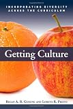 Getting Culture: Incorporating Diversity Across the Curriculum