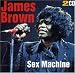 Sex Machine:Live,Studio,Remixe von James Brown - alle Infos