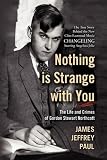 Nothing is Strange with You: The Life and Crimes of Gordon Stewart Northcott