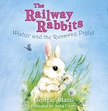 Wisher and the Runaway Piglet (Railway Rabbits)