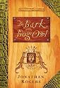 The Bark Of The Bog Owl (The Wilderking Trilogy)