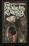 The Doll Who Ate His Mother