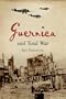 Guernica and Total War (Profiles in History)