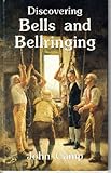Discovering bells and bellringing