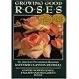 Growing Good Roses