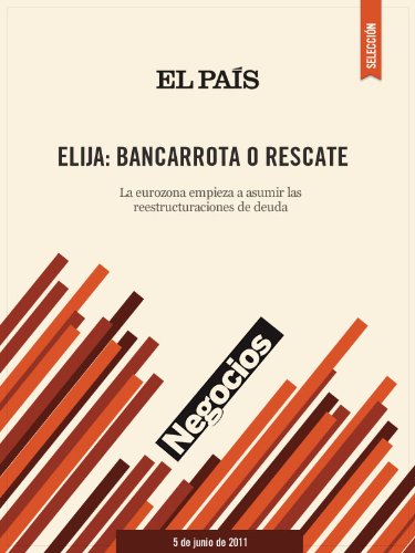 Elija: bancarrota o rescate (Spanish Edition)