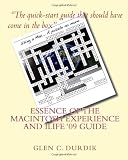 Essence of The Macintosh Experience and iLife '09 guide