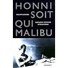 Honni soit qui Malibu : quelques �crivains � Hollywood